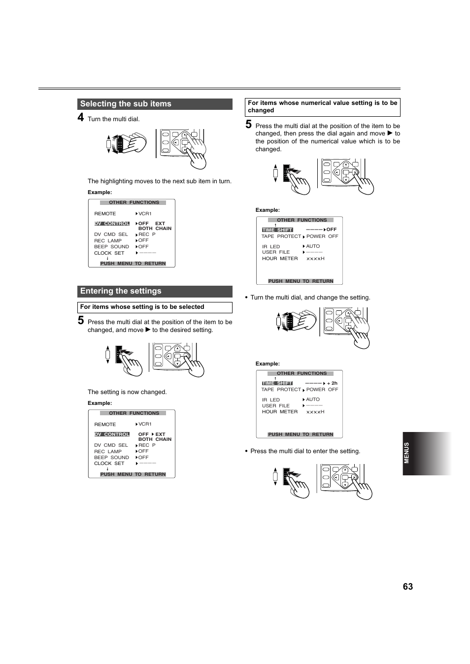 Selecting the sub items, Entering the settings, Selecting the sub items entering the settings | For items whose setting is to be selected, Menus, Example | Panasonic AG-DVC60P User Manual | Page 63 / 82