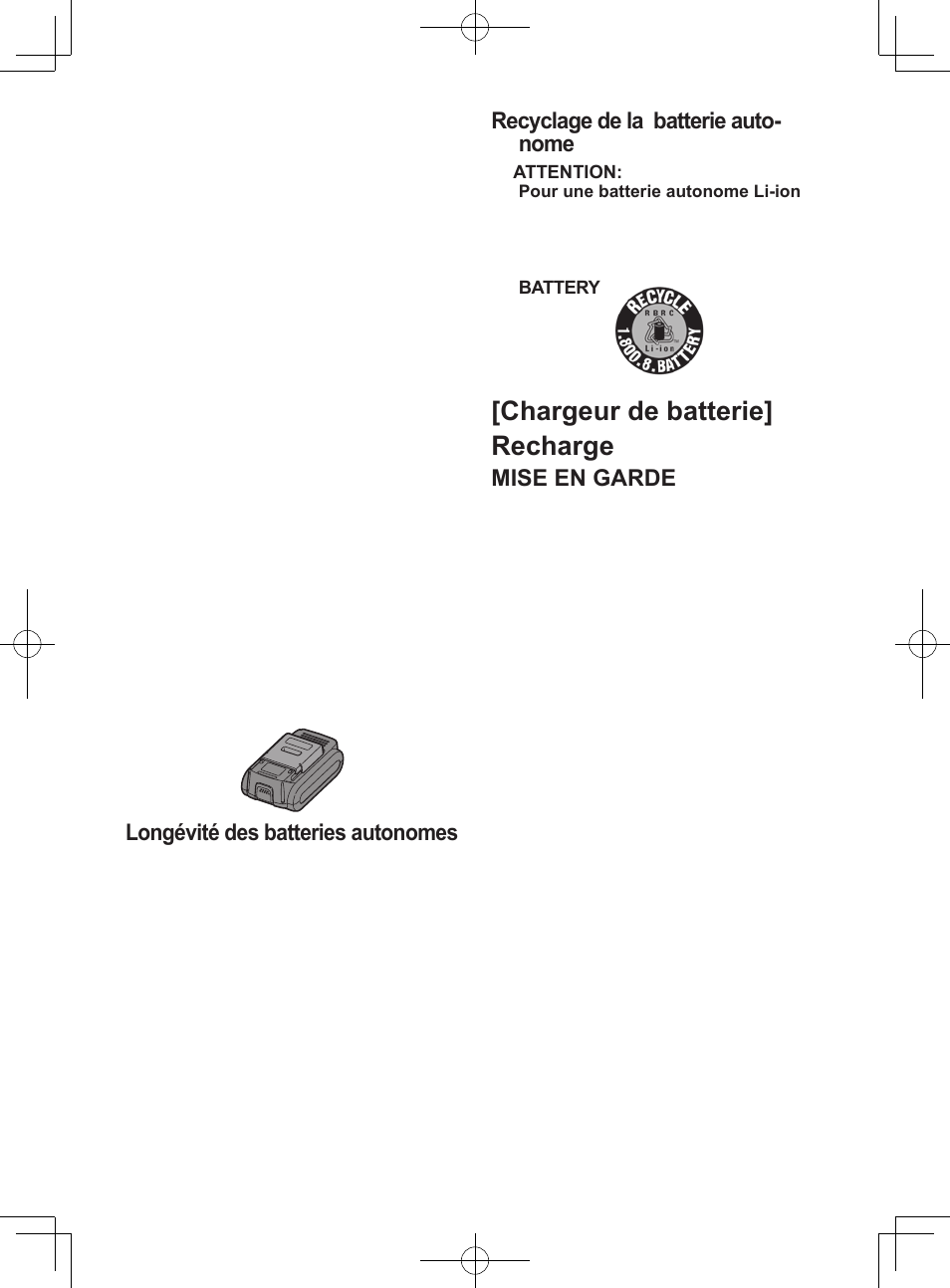 Chargeur de batterie] recharge, Longévité des batteries autonomes, Recyclage de la batterie auto- nome | Mise en garde | Panasonic EY7840 User Manual | Page 26 / 48