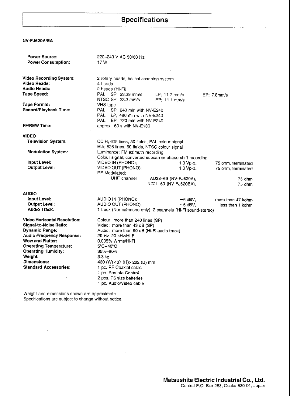 Nv-fj620a/ea, Power source, Video recording system; video heads | Tape format: record/playback time, Ff/rewtime, Video, Modulation system, Input level, Specifications, Matsushita electric industriai co., ltd | Panasonic G-CODE NV-FJ620 User Manual | Page 28 / 28