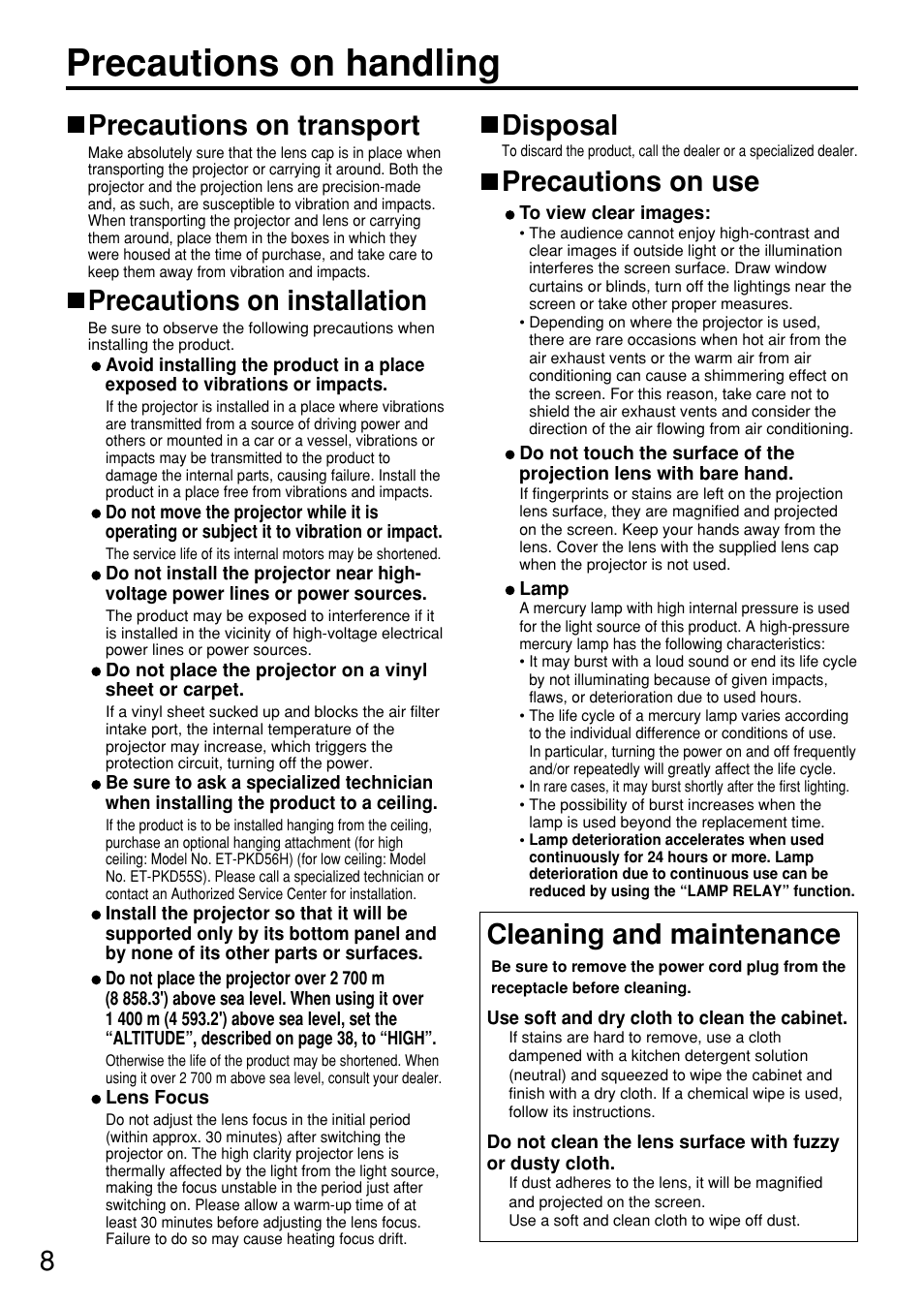 Precautions on handling, Precautions on transport, Precautions on installation | Disposal, Precautions on use, Cleaning and maintenance | Panasonic PT DW5100UL User Manual | Page 8 / 72