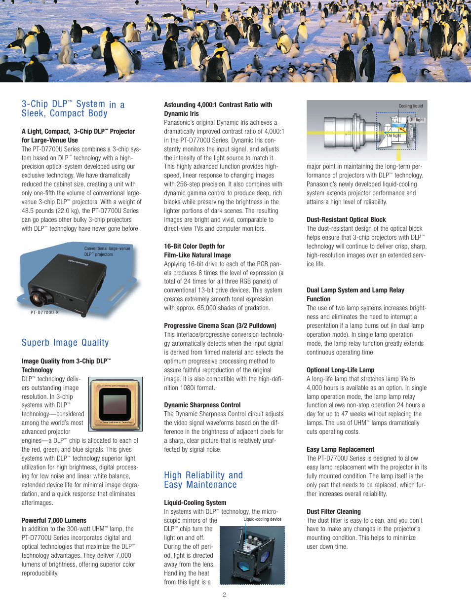 Chip dlp, System in a sleek, compact body, Superb image quality | High reliability and easy maintenance | Panasonic PT-D7700U User Manual | Page 3 / 6