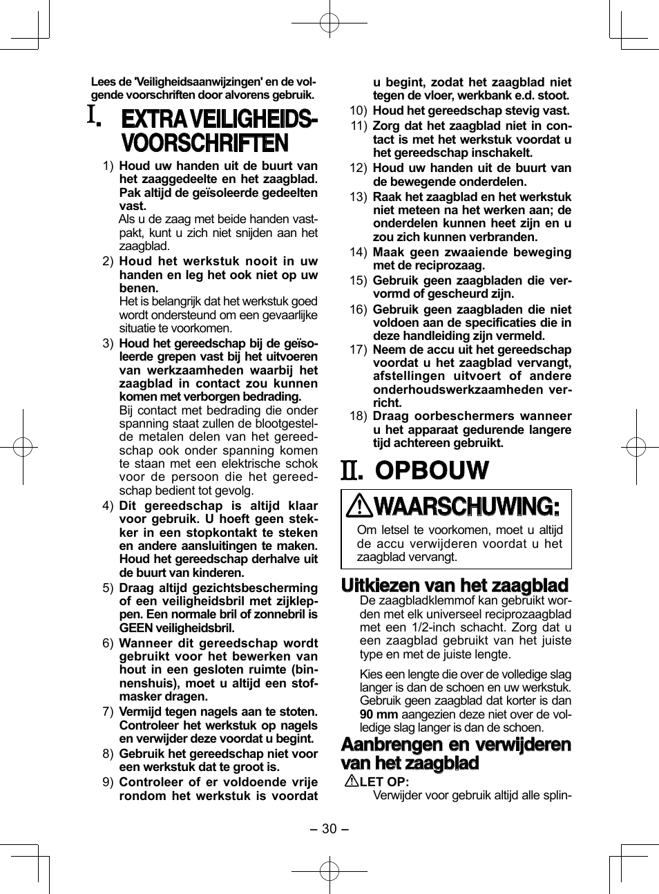 Extra veiligheids- voorschriften, Opbouw waarschuwing, Uitkiezen van het zaagblad | Aanbrengen en verwijderen van het zaagblad | Panasonic EY3544 User Manual | Page 30 / 80