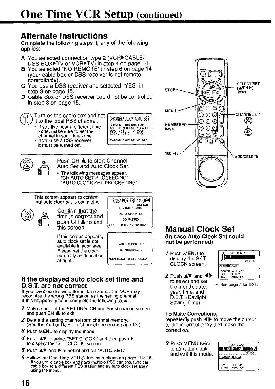 One time vcr setup (continued), Alternate instructibns, Manual clock set | In case auto clock set could not be performed), To make corrections, One time, Setup, Continued) | Panasonic PV-7664 User Manual | Page 16 / 44