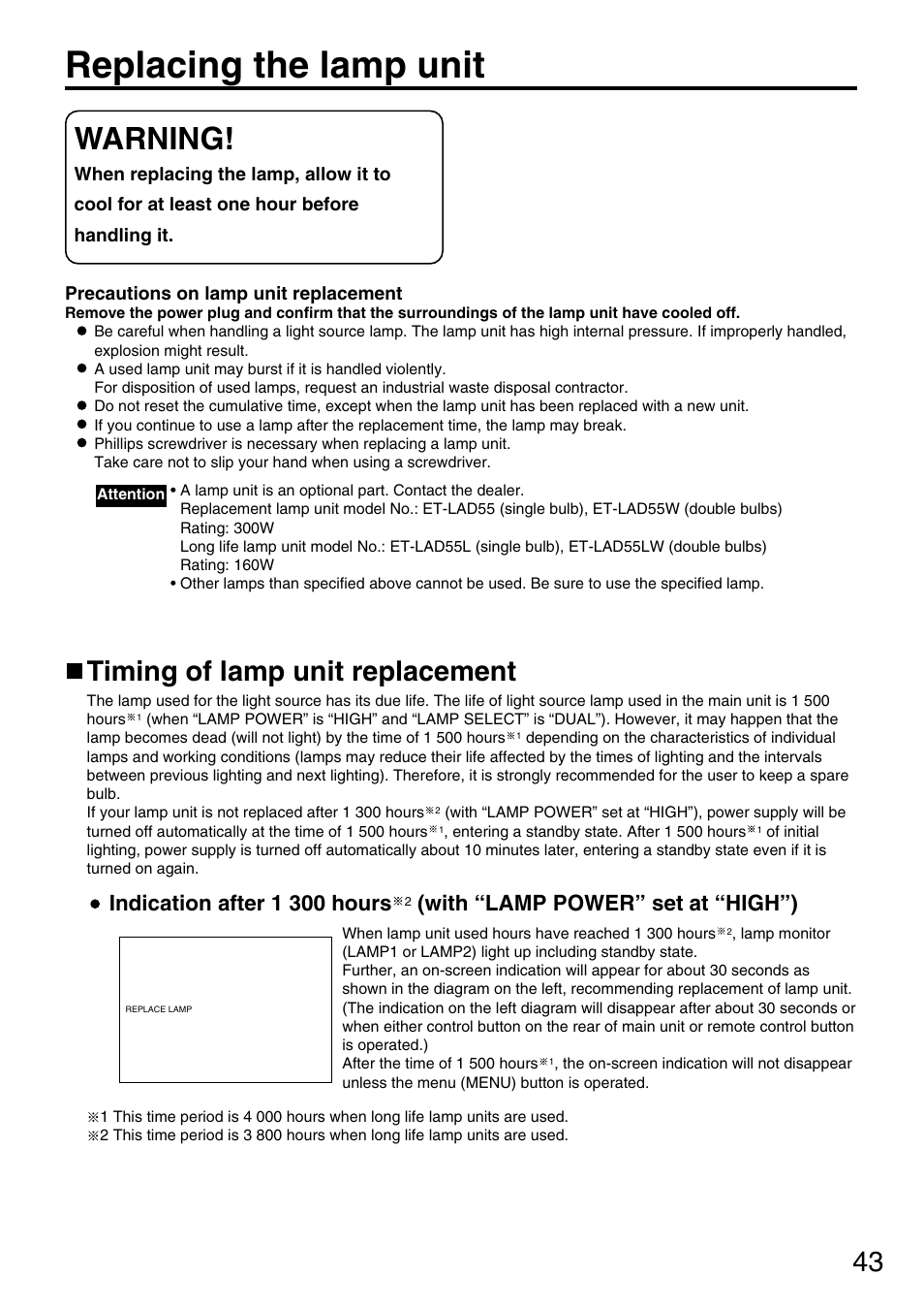 Replacing the lamp unit, Timing of lamp unit replacement, Warning | Indication after 1 300 hours, With “lamp power” set at “high”) | Panasonic PT-D5600U User Manual | Page 43 / 68