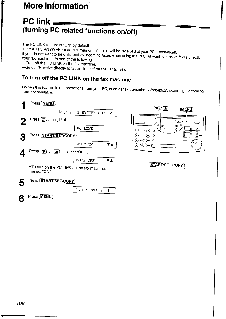 More information, Pc link, Turning pc related functions on/off) | To turn off the pc link on the fax machine, 2 press [start/set/copy), Press start/set/copy, More information pc link | Panasonic KXFLM600NZ User Manual | Page 108 / 139