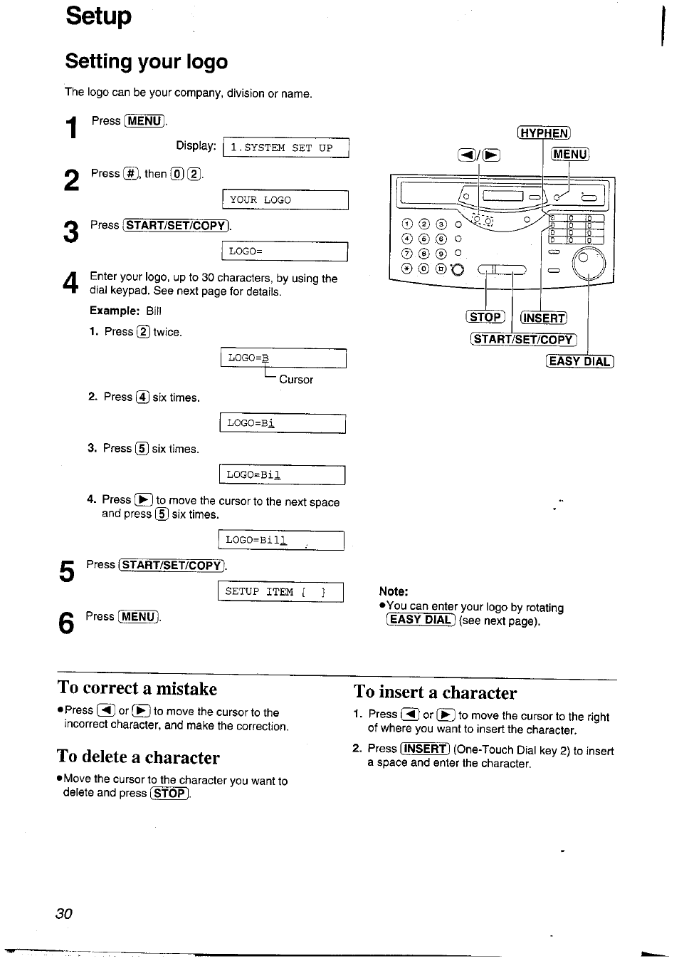 Setting your logo, Press istart/set/copy), G press (start/set/copy) | Note, To correct a mistake, To delete a character, To insert a character, Setup | Panasonic KXFLM600NZ User Manual | Page 30 / 139