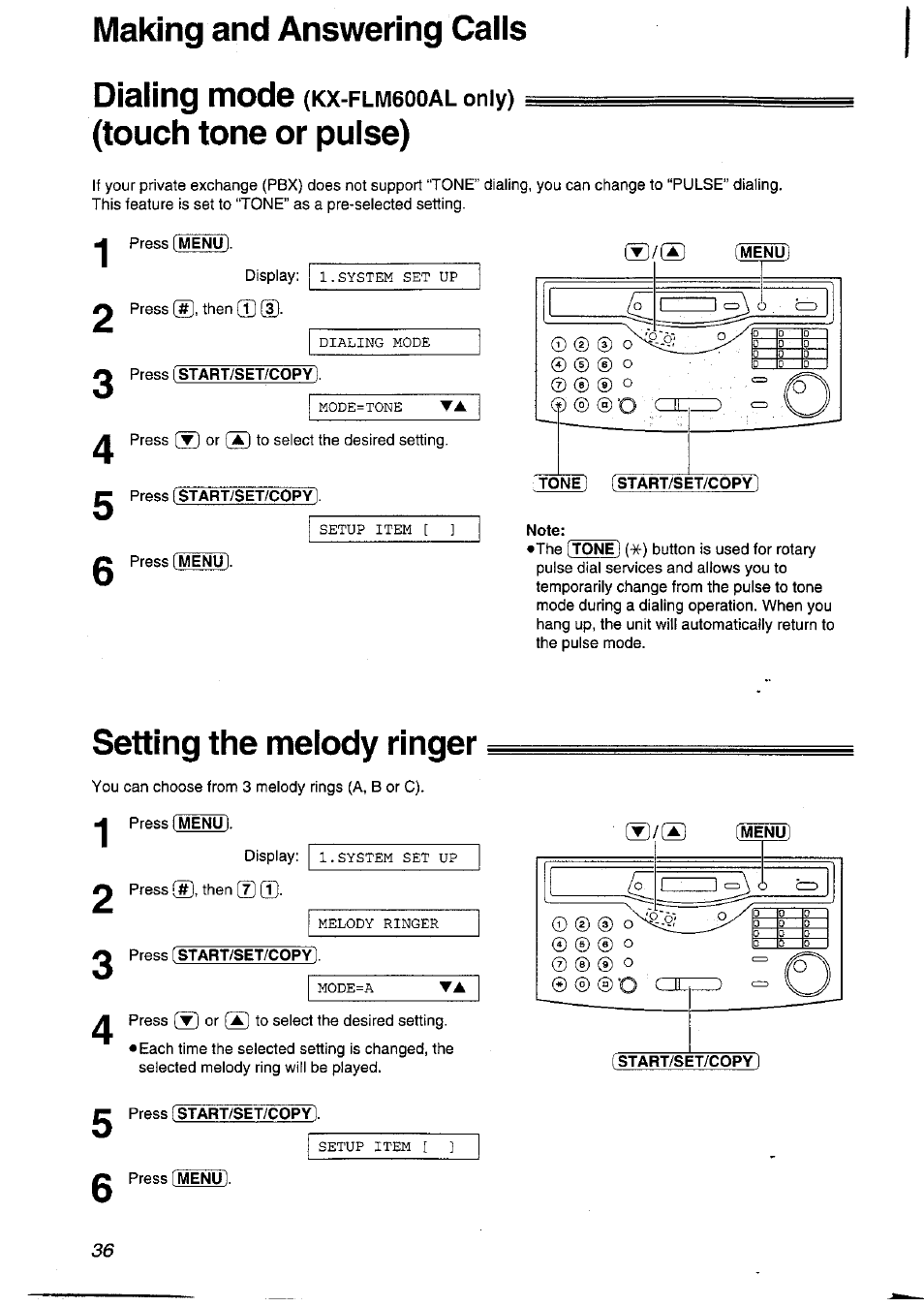 Making and answering calls, Press istart/set/copy, Note | Setting the melody ringer, Press [start/set/copy, Making and answering calls dialing mode, Only) (touch tone or pulse), Flmgooal | Panasonic KXFLM600NZ User Manual | Page 36 / 139