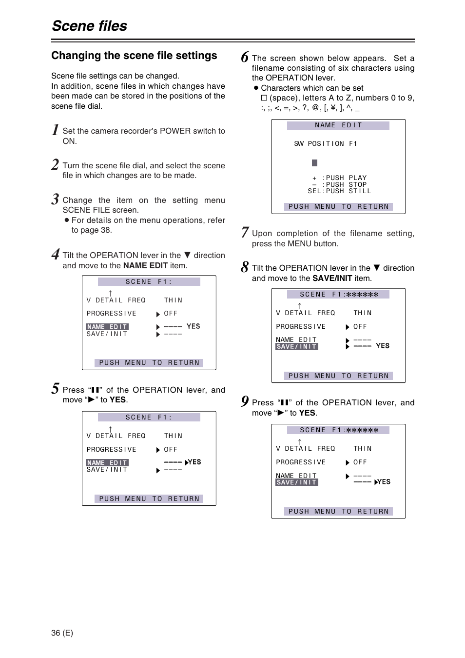 Scene files, Changing the scene file settings | Panasonic AG-DVX100A User Manual | Page 36 / 72