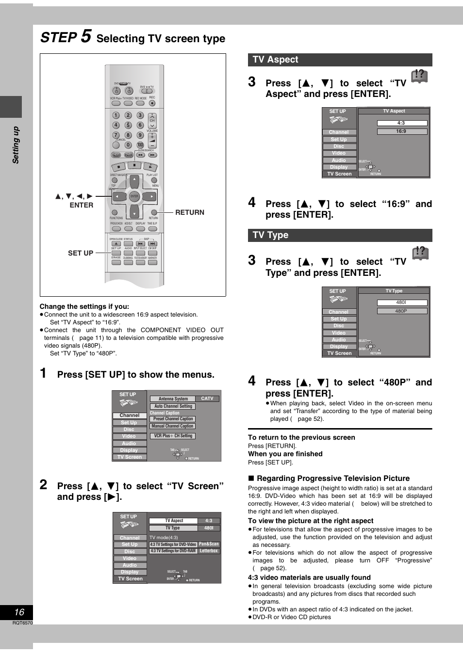Step 5 selecting tv screen type, Step, Selecting tv screen type | Press [set up] to show the menus, Tv aspect tv type | Panasonic DMR-HS2 User Manual | Page 16 / 76