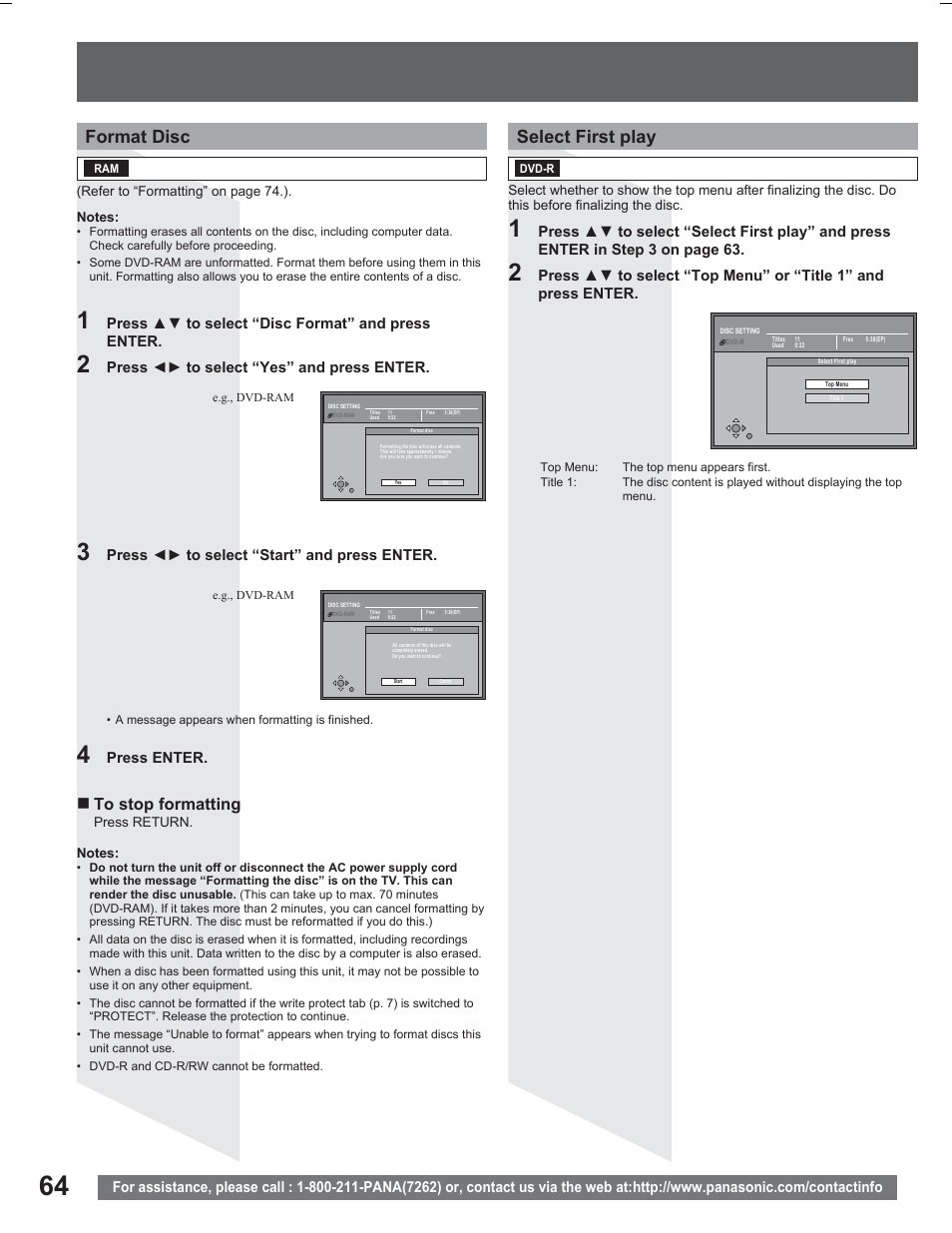 Format disc, Select first play, Press ÿź to select “disc format” and press enter | Press żź to select “yes” and press enter, Press żź to select “start” and press enter, Press enter | Panasonic PV DR2714 User Manual | Page 64 / 92