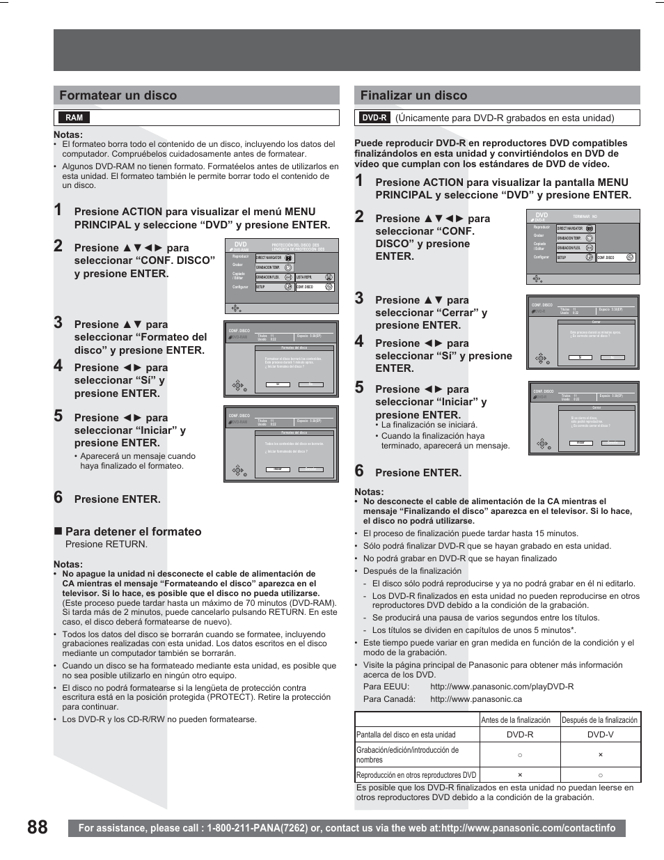 Formatear un disco, Finalizar un disco, Para detener el formateo | Presione żź para seleccionar “sí” y presione enter, Presione enter | Panasonic PV DR2714 User Manual | Page 88 / 92