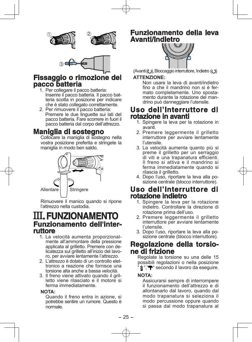 Funzionamento, Fissaggio o rimozione del pacco batteria, Maniglia di sostegno | Funzionamento dell'inter- ruttore, Funzionamento della leva avanti/indietro, Uso dell’interruttore di rotazione in avanti, Uso dell’interruttore di rotazione indietro, Regolazione della torsio- ne di frizione | Panasonic EY6950 User Manual | Page 25 / 68