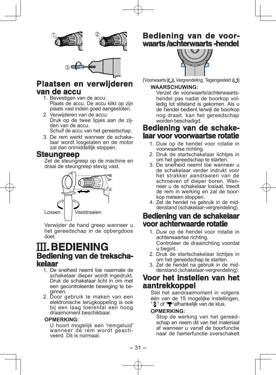 Bediening, Plaatsen en verwijderen van de accu, Steungreep | Bediening van de trekscha- kelaar, Voor het instellen van het aantrekkoppel | Panasonic EY6950 User Manual | Page 31 / 68