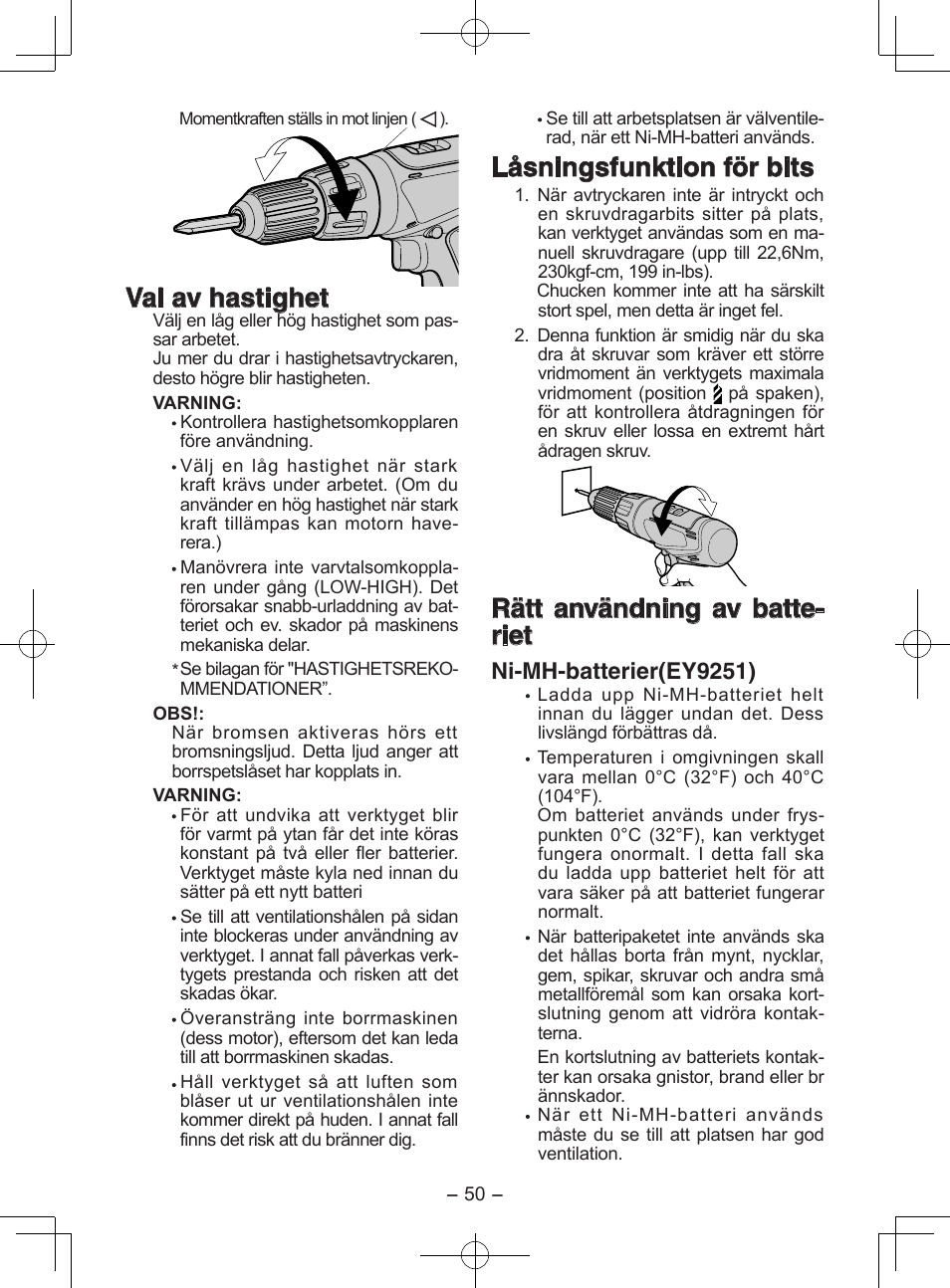 Val av hastighet, Låsningsfunktion för bits, Rätt användning av batte- riet | Ni-mh-batterier(ey9251) | Panasonic EY6950 User Manual | Page 50 / 68