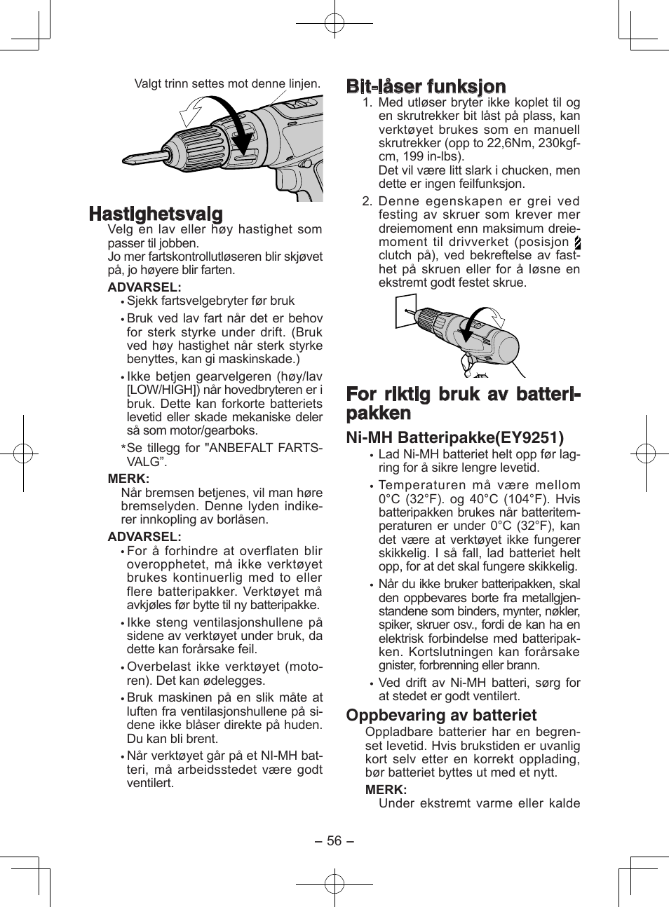 Hastighetsvalg, Bit-låser funksjon, For riktig bruk av batteri- pakken | Ni-mh batteripakke(ey9251), Oppbevaring av batteriet | Panasonic EY6950 User Manual | Page 56 / 68