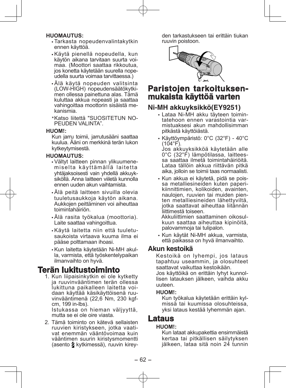 Terän lukitustoiminto, Paristojen tarkoituksen- mukaista käyttöä varten, Lataus | Ni-mh akkuyksikkö(ey9251), Akun kestoikä | Panasonic EY6950 User Manual | Page 62 / 68