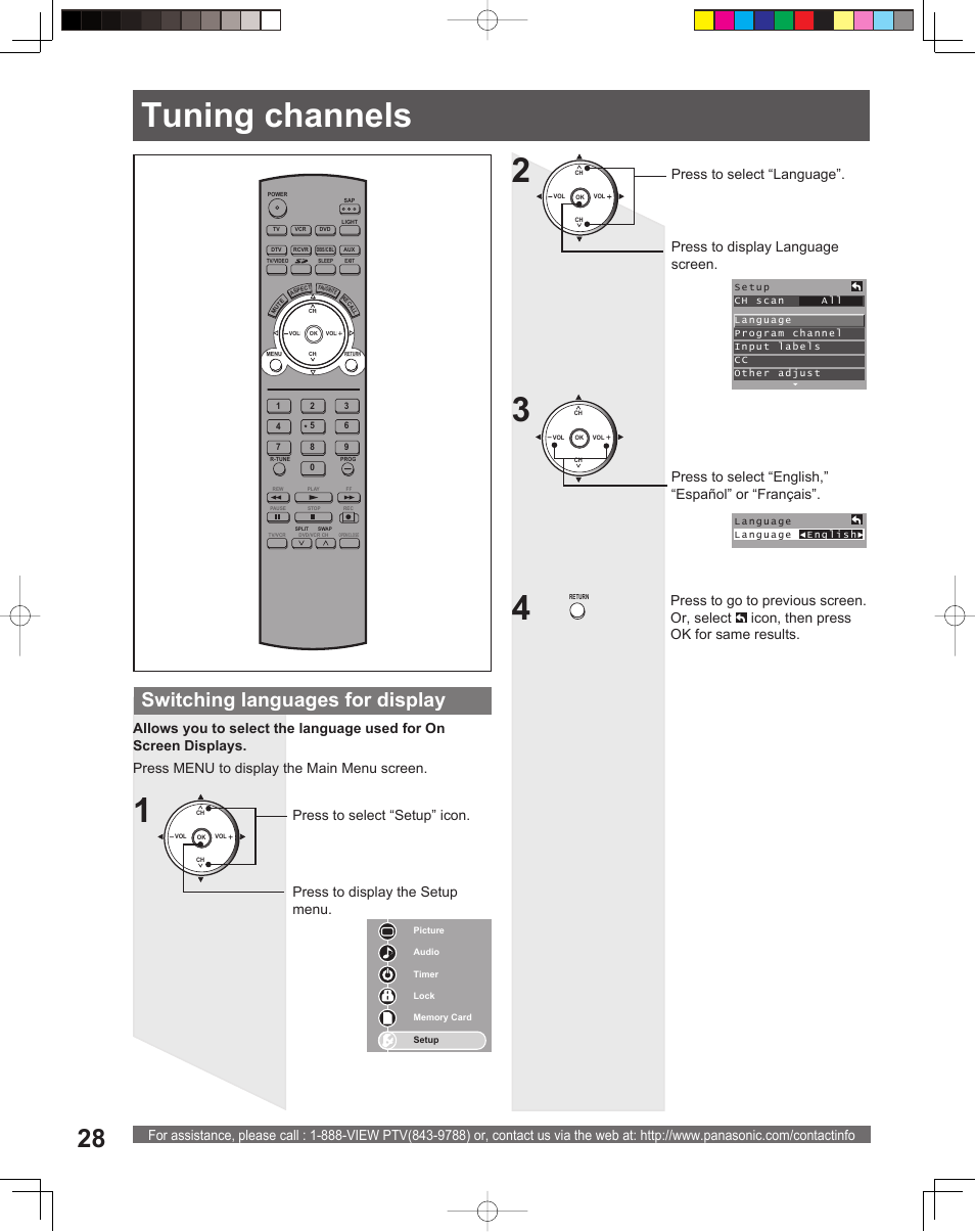 Turning channels, Tuning channels, Switching languages for display | Press to select “english,” “español” or “français | Panasonic PT 56DLX75 User Manual | Page 28 / 80