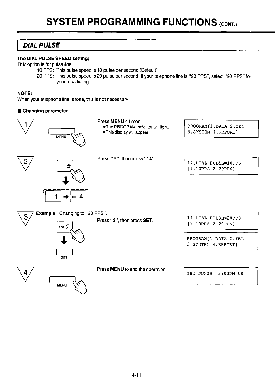 The dial pulse speed setting, Note, Changing parameter | System programming functions, Dial pulse | Panasonic KX-F220 User Manual | Page 120 / 132