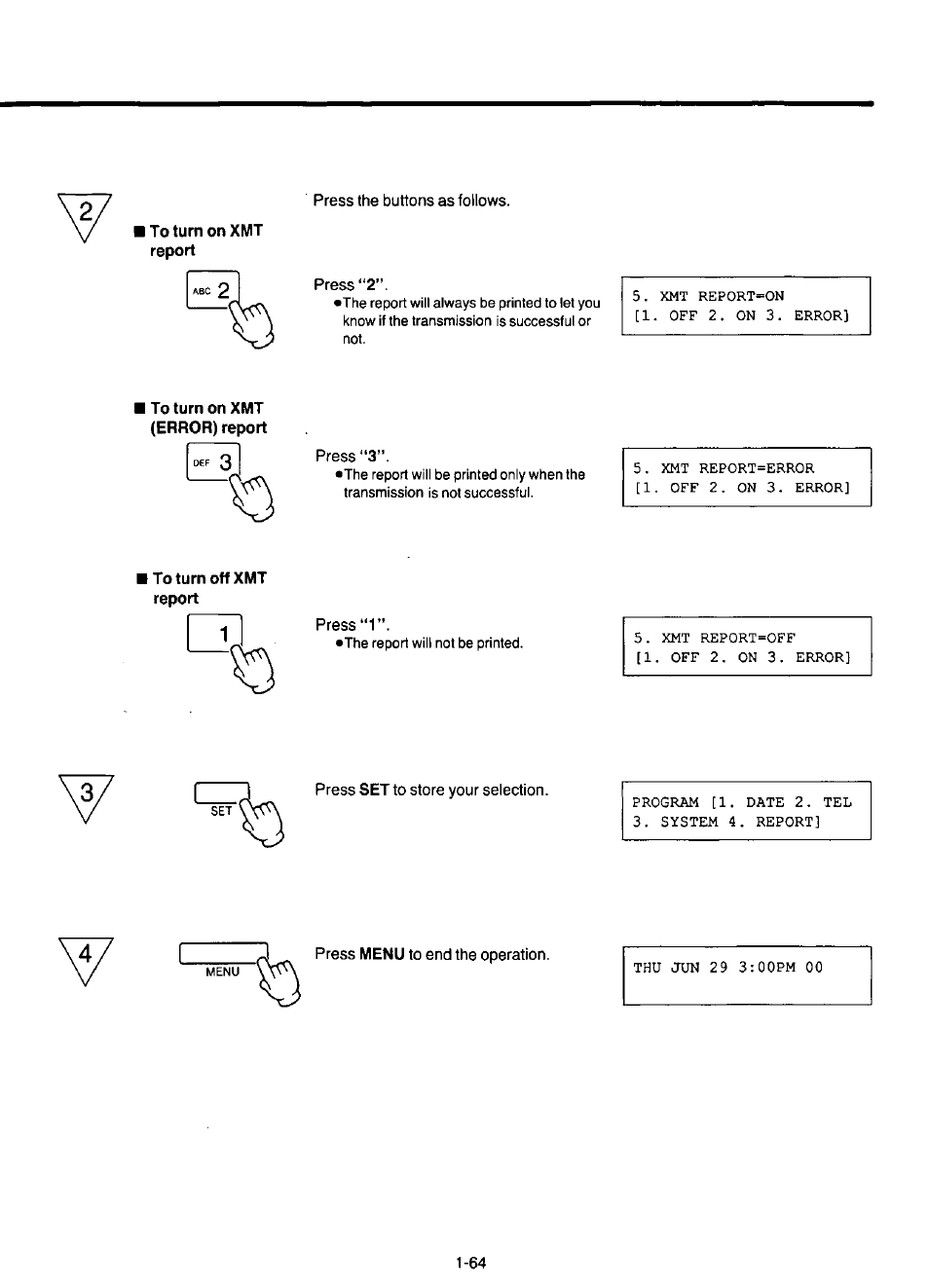 To turn onxmt report, To turn on xmt (error) report, To turn off xmt report | Panasonic KX-F220 User Manual | Page 85 / 132