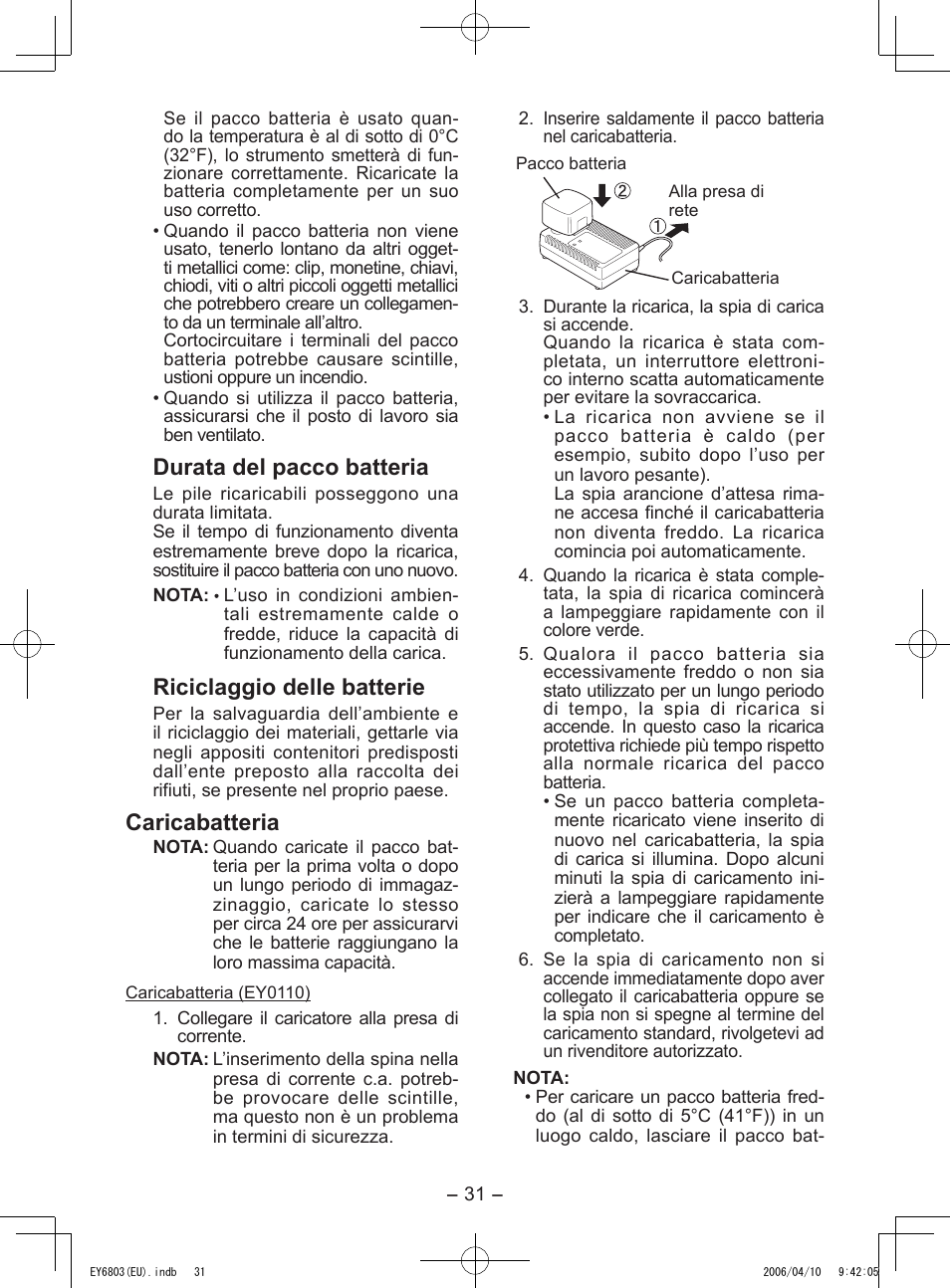 Durata del pacco batteria, Riciclaggio delle batterie, Caricabatteria | Panasonic EY6803 User Manual | Page 31 / 100