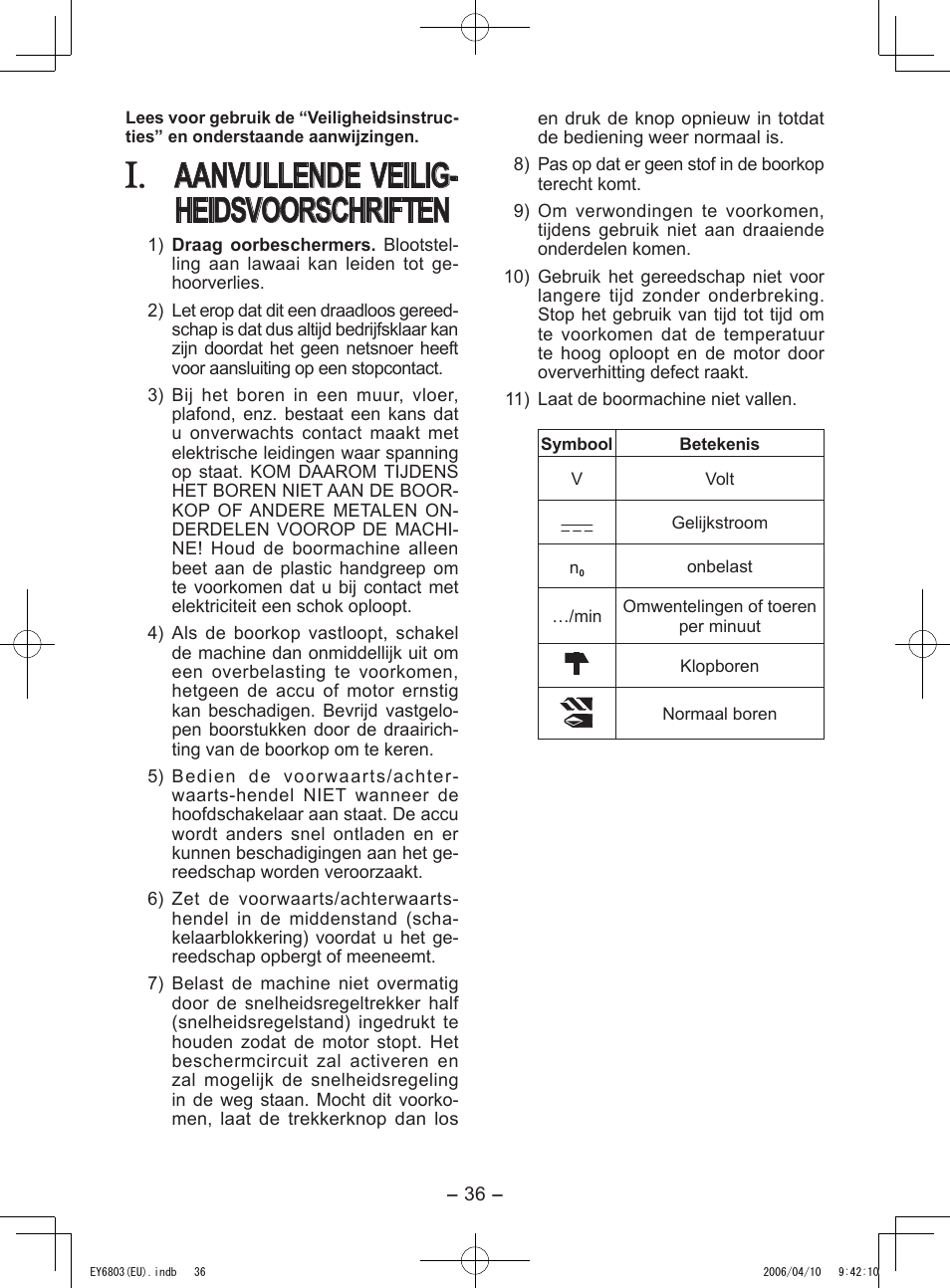 Aanvullende veilig- heidsvoorschriften | Panasonic EY6803 User Manual | Page 36 / 100