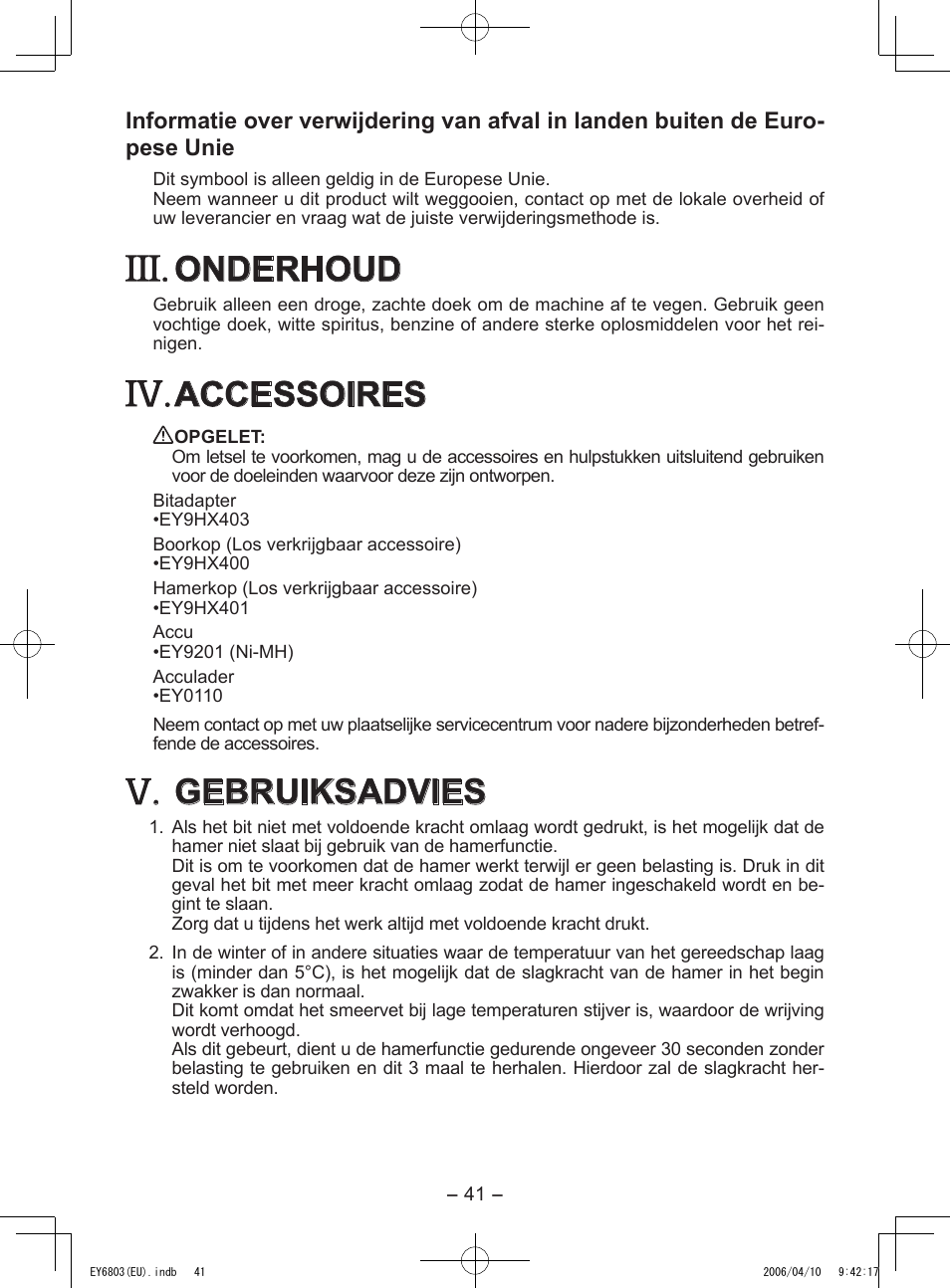 Onderhoud, Accessoires, Gebruiksadvies | Panasonic EY6803 User Manual | Page 41 / 100