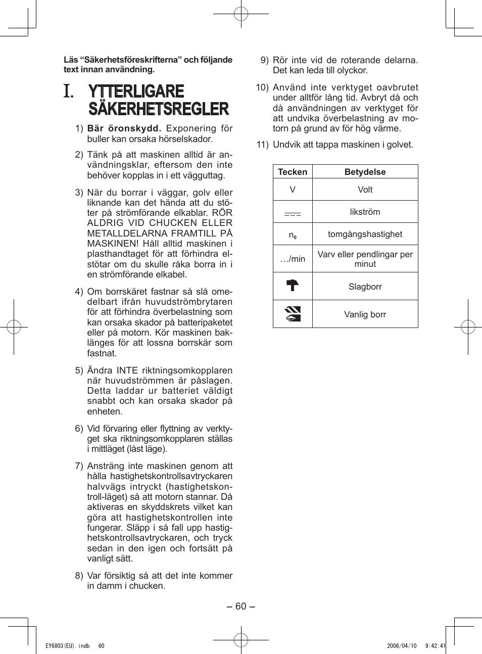 Ytterligare säkerhetsregler | Panasonic EY6803 User Manual | Page 60 / 100