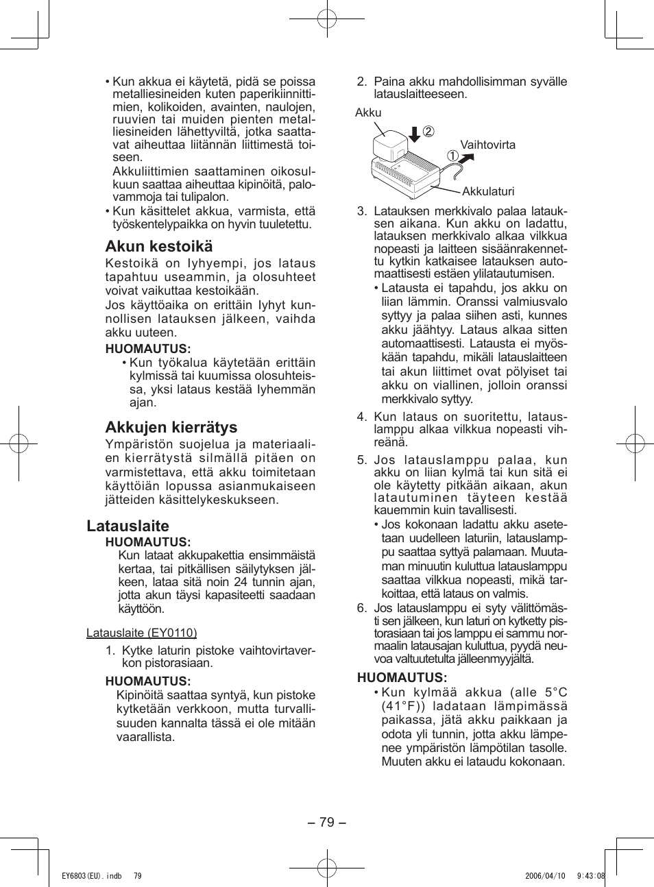 Akun kestoikä, Akkujen kierrätys, Latauslaite | Panasonic EY6803 User Manual | Page 79 / 100