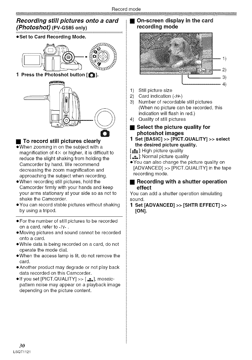 On-screen display in the card recording mode, Ц to record still pictures clearly, I select the picture quality for photoshot images | Recording with a shutter operation effect | Panasonic PV-GS80 User Manual | Page 30 / 81