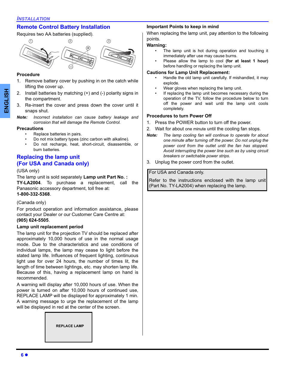 Remote control battery installation, Replacing the lamp unit, Lamp unit replacment period | Important points to keep in mind, Cautions for lamp unit replacment, Procedures to turn power off, English remote control battery installation, Replacing the lamp unit (for usa and canada only) | Panasonic PT-50DL54X User Manual | Page 8 / 112