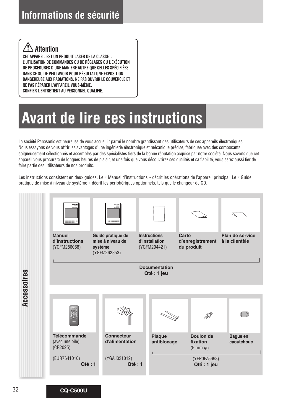 Avant de lire ces instructions, Informations de sécurité, Accessoires | Attention, Cq-c500u, Qté : 1 jeu, Qté : 1, Qtй : 1 | Panasonic CQ-C500U User Manual | Page 32 / 88