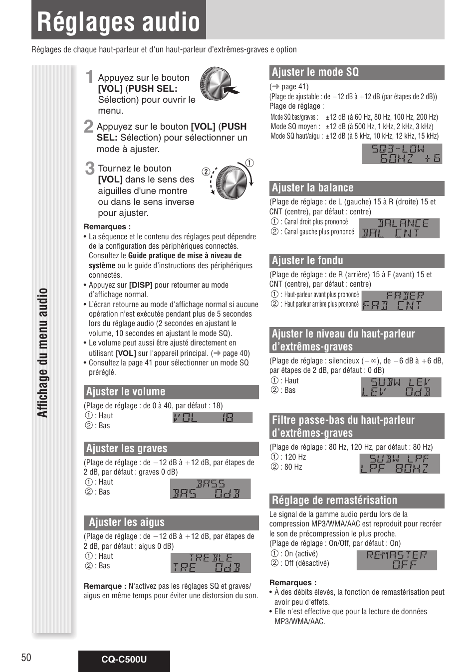 Réglages audio, Affichage du menu audio, Ajuster le volume | Ajuster les graves, Ajuster les aigus, Ajuster le mode sq, Ajuster la balance, Ajuster le fondu, Filtre passe-bas du haut-parleur d’extrêmes-graves, Réglage de remastérisation | Panasonic CQ-C500U User Manual | Page 50 / 88