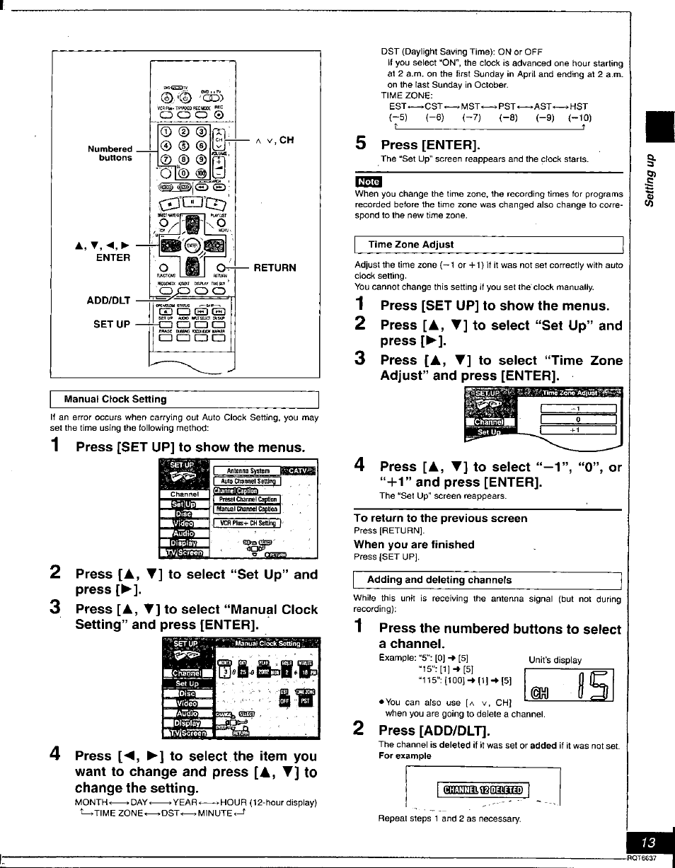 Enter, Return, Add/dlt set up | Manual clock setting, Time zone adjust, To return to the previous screen, When you are finished, Adding and deleting channels, A, t | Panasonic DMR-T3040 User Manual | Page 13 / 72