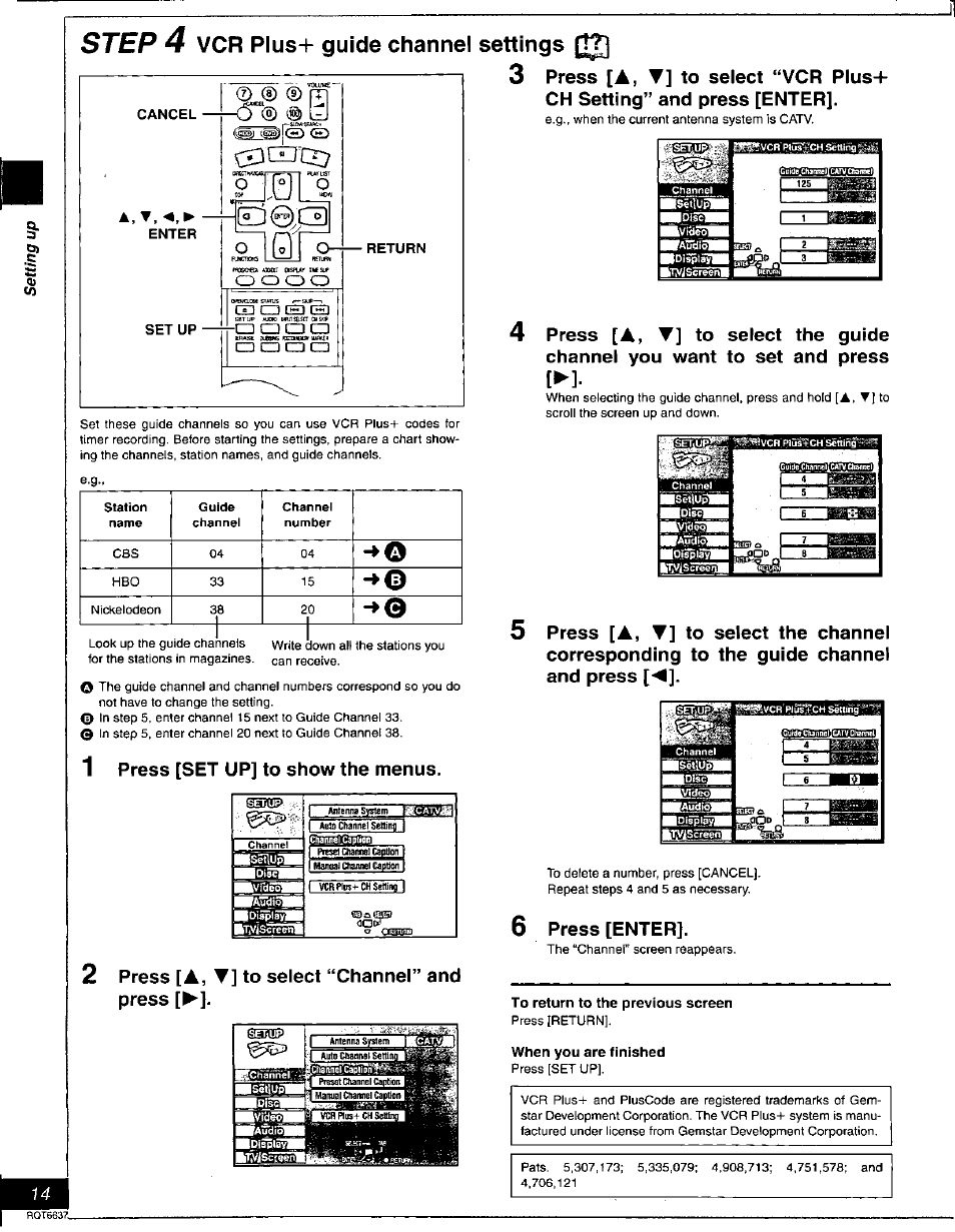 Step 4 vcr plus+ guide channel, Return, Settings (t?l | To return to the previous screen, When you are finished, Step 4 vcr plus+ guide channel settings, Step, A, t | Panasonic DMR-T3040 User Manual | Page 14 / 72