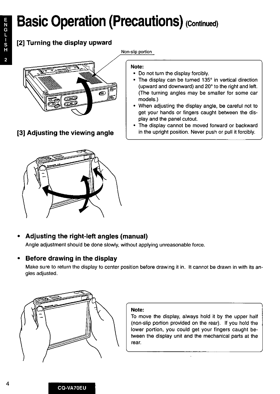 2] turning the display upward, 3] adjusting the viewing angle, Note | Adjusting the right-left angles (manual), Before drawing in the display, Basic operation (precautions) | Panasonic CQVA70EU User Manual | Page 4 / 44