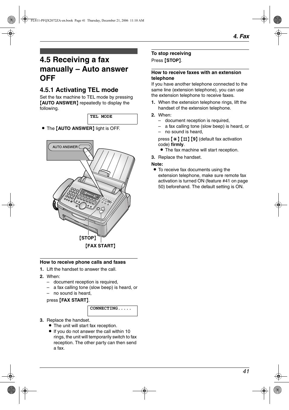 Receiving faxes, 5 receiving a fax manually – auto answer off, Receiving a fax manually – auto answer off | 5 receiving a fax manually – auto answer off, 1 activating tel mode, Fax 41 | Panasonic KX-FL611 User Manual | Page 43 / 86