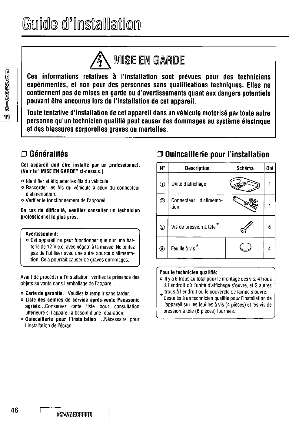 Généralités, Quincaillerie pour l’installation, Avertissement | Pour le technicien qualifié | Panasonic CY VMX6800U User Manual | Page 46 / 76