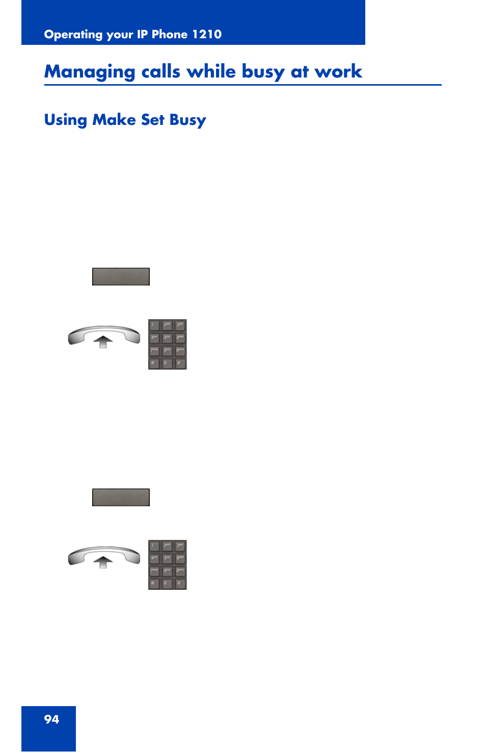 Managing calls while busy at work, Using make set busy | Panasonic 1210 User Manual | Page 94 / 120