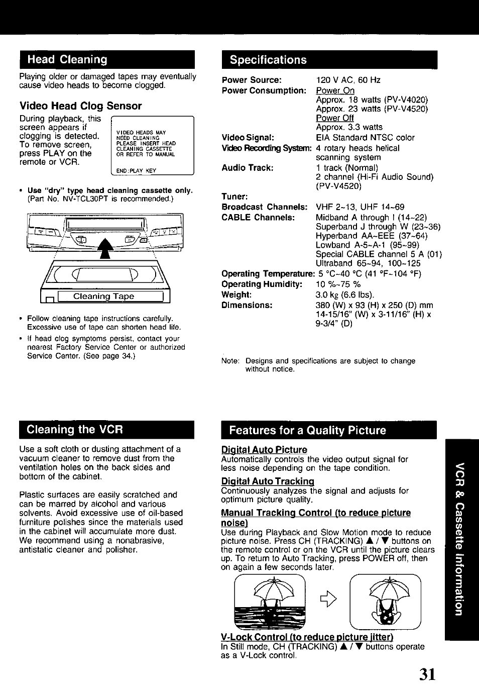 Video head clog sensor, Power source: power consumption, Video signal | Audio track, Tuner, Features for a quality picture, V-lock control (to reduce picture jitter, Cleaning the vcr | Panasonic PV-V4520 User Manual | Page 31 / 40
