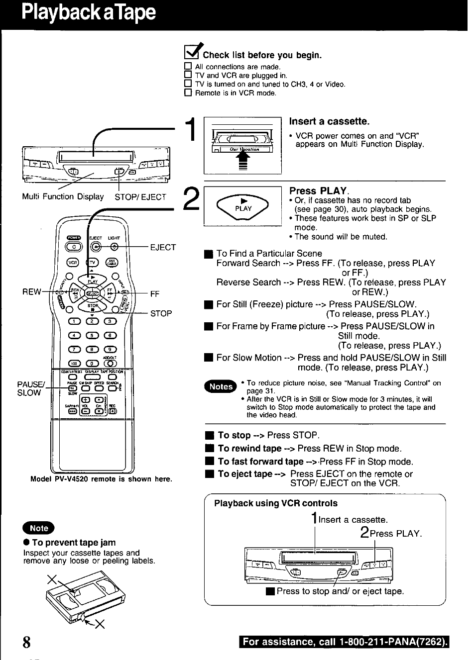 Playback atape, Insert a cassette, Press play | Panasonic PV-V4520 User Manual | Page 8 / 40