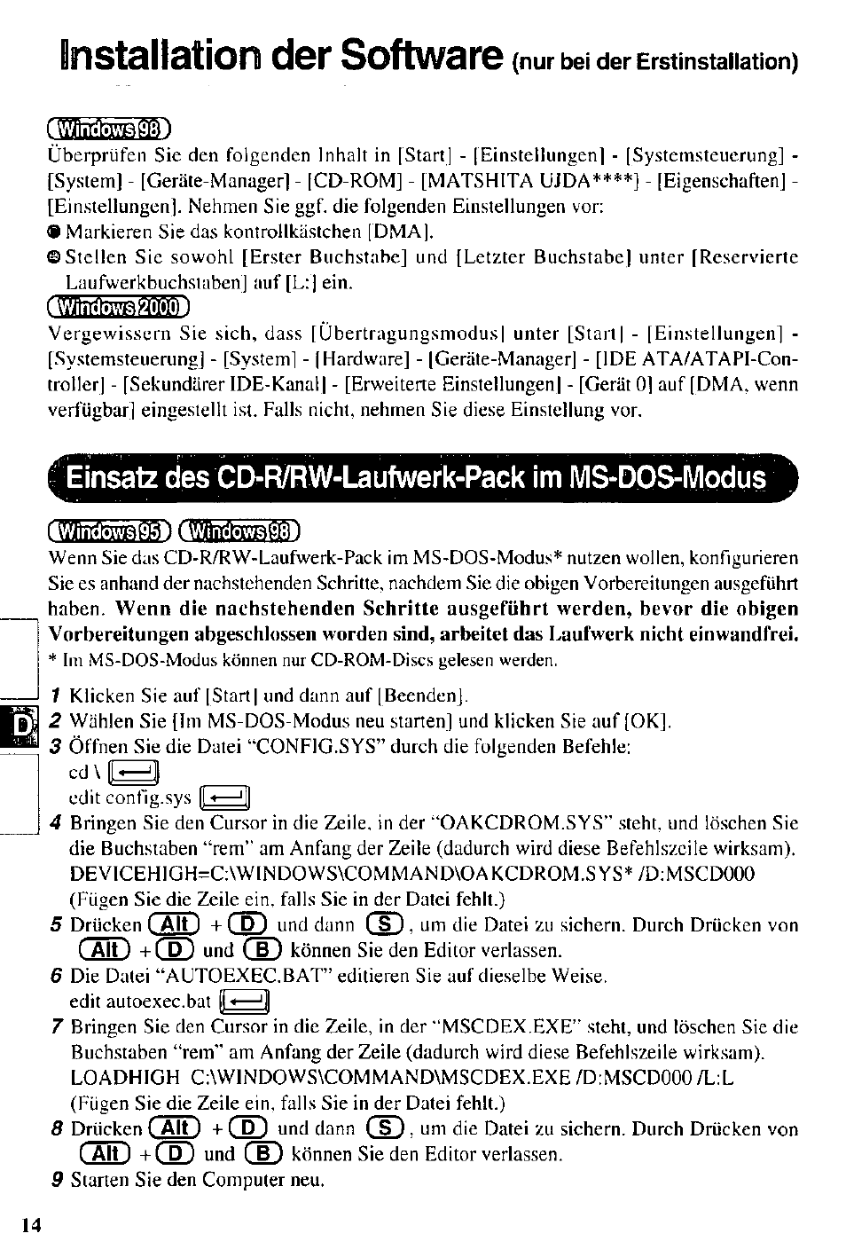 Einsatz des cd-r/rw-laufwerk-pack im wis-dos-modus, Dnstallation der software, Csd +ce | Fäid | Panasonic CD-R/RW CF-VCW721 User Manual | Page 14 / 28