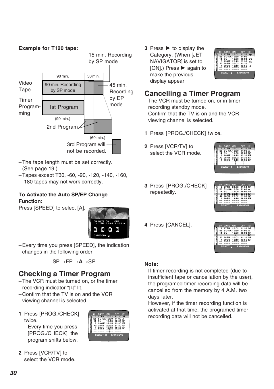 Cancelling a timer program, Checking a timer program, 1st program | 2nd program 15 min. recording by sp mode, 45 min. recording by ep mode, 90 min. recording by sp mode | Panasonic AG-2570 User Manual | Page 30 / 44