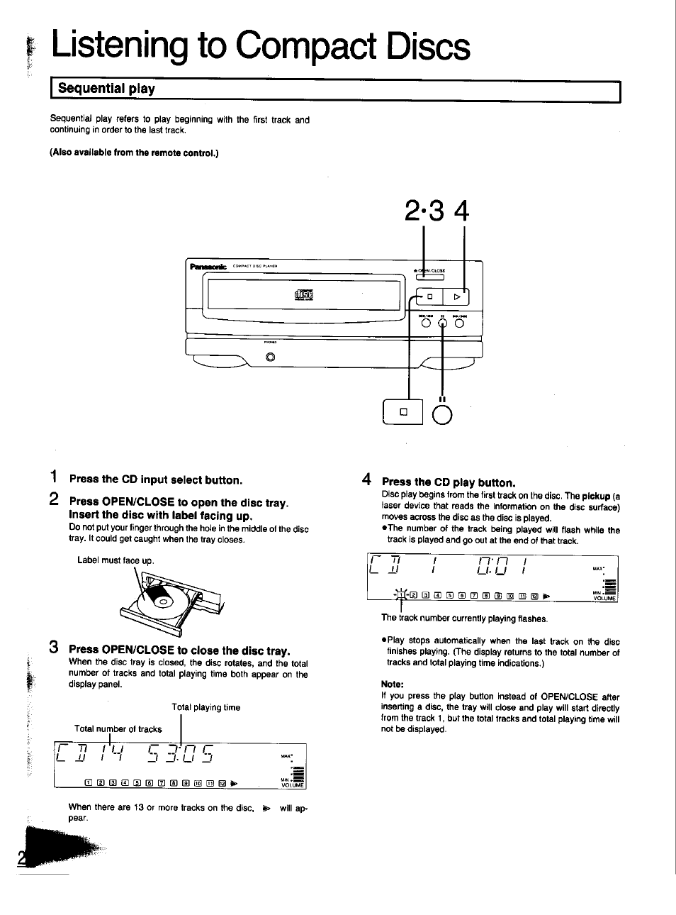 Listening to compact discs, Sequential play, Press the cd input select button | 3 press open/close to close the disc tray, Press the cd play button | Panasonic SC-CH33 User Manual | Page 22 / 60