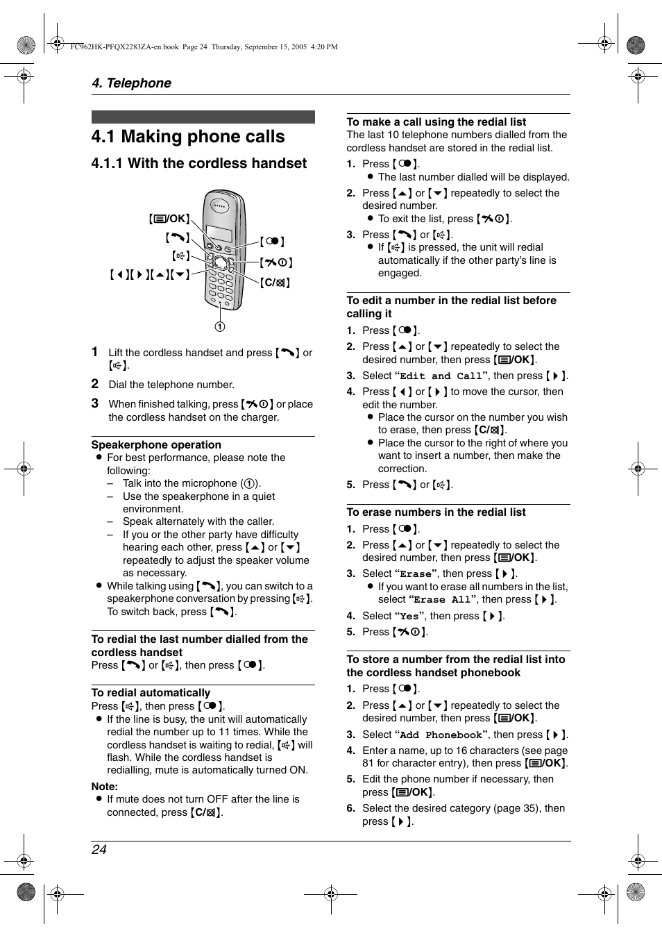 Telephone, Making and answering calls, 1 making phone calls | Making phone calls, 1 making phone calls, 1 with the cordless handset, Telephone 24 | Panasonic KX-FC962HK User Manual | Page 24 / 104