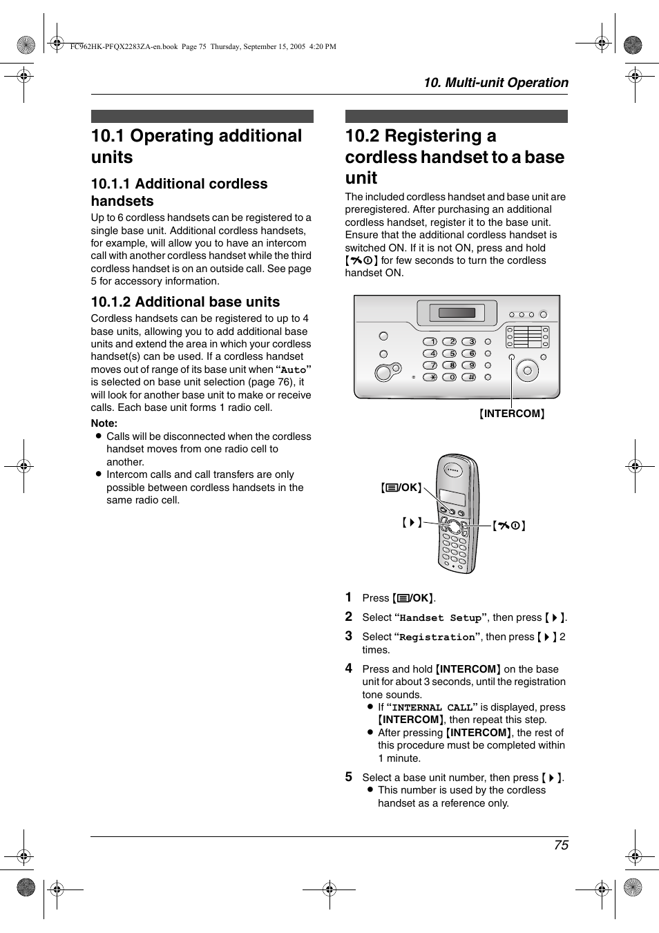 Multi-unit operation, Additional units, 1 operating additional units | 2 registering a cordless handset to a base unit, Operating additional units, Registering a cordless handset to a, Base unit, 1 operating additional units, 2 registering a cordless handset to a base unit, 1 additional cordless handsets | Panasonic KX-FC962HK User Manual | Page 75 / 104