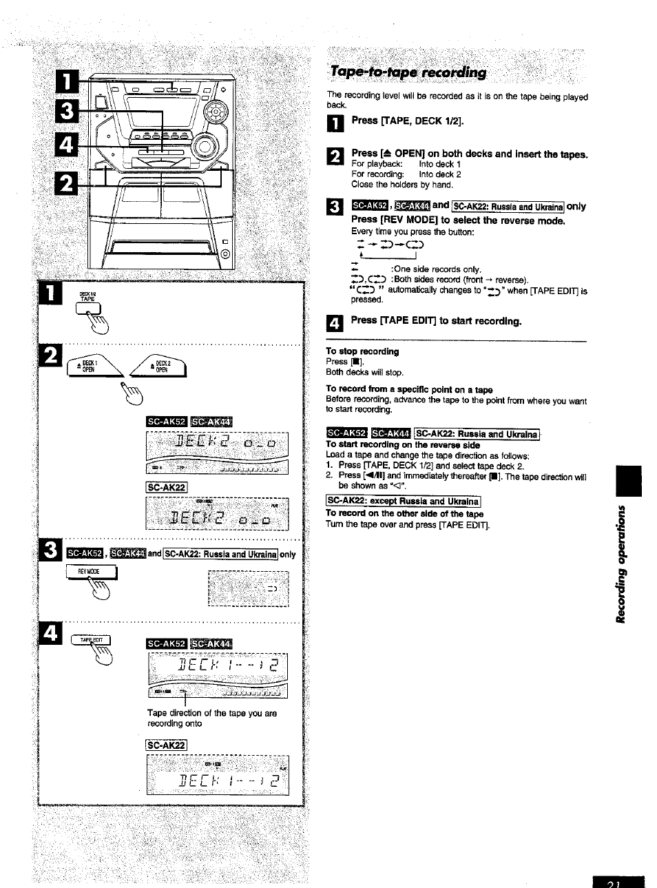 Press [tape, deck 1/2, Press open] on both decks and insert the tapes, I > 15c-ak22: russia and ukraina] only | Press [rev mode] to select the reverse mode, Press [tape edit] to start recording | Panasonic SC-AK52 EN User Manual | Page 21 / 32