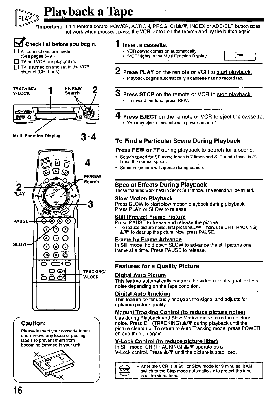 Playbacj^^kge, 3 press stop on the remote or vcr to stop playback, To find a particuiar scene during piayback | Speciai effects during piayback, Features for a quality picture, Auto features for a quaiity picture, Special effects playback | Panasonic OMNIVISION PV-8661 User Manual | Page 16 / 40