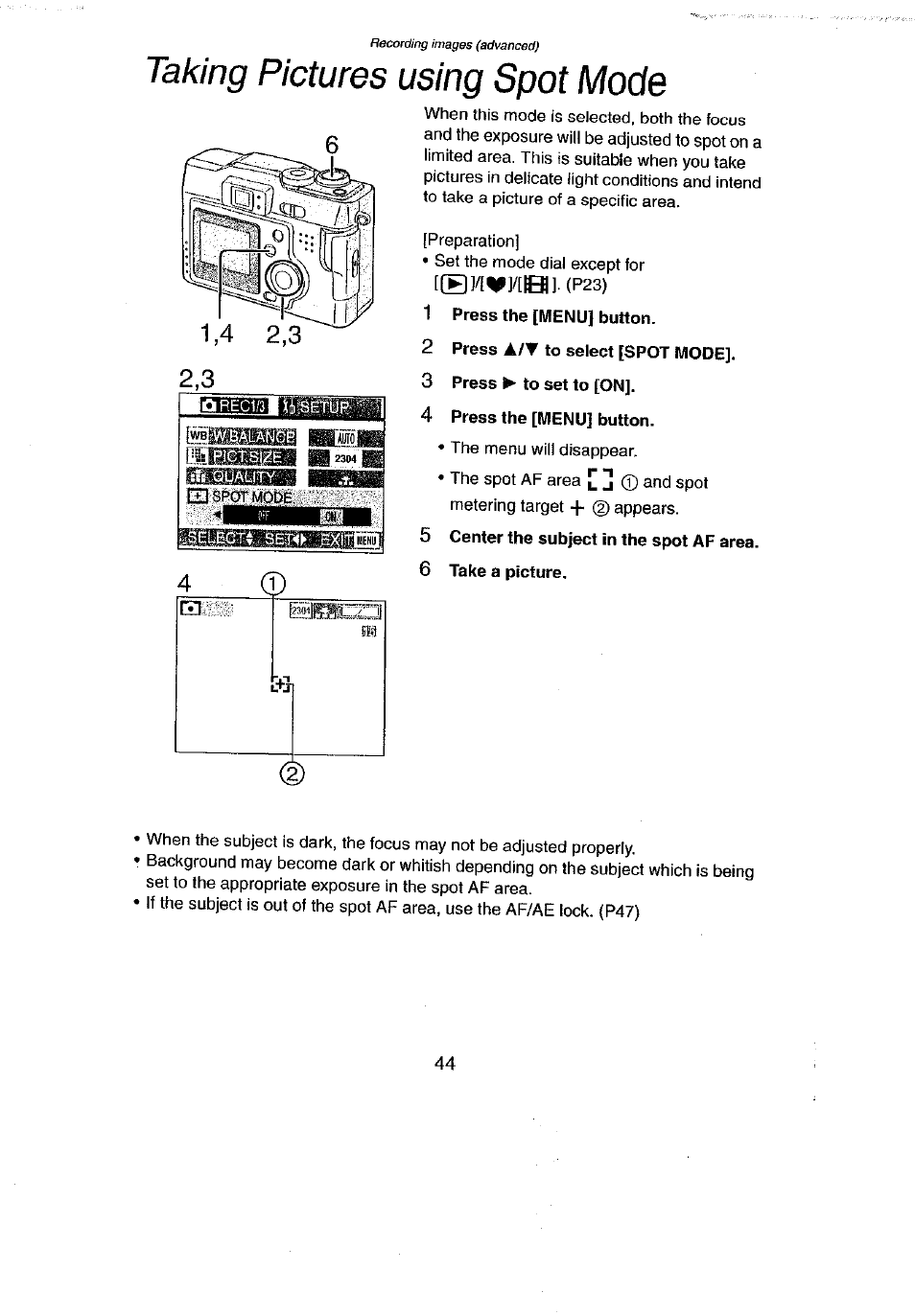 1 press the [menu] button, 2 press a/r to select [spot mode, 3 press ► to set to [on | 4 press the [menu] button, 5 center the subject in the spot af area, 6 take a picture, Taking pictures using spot mode | Panasonic DMC-LC43A User Manual | Page 44 / 96