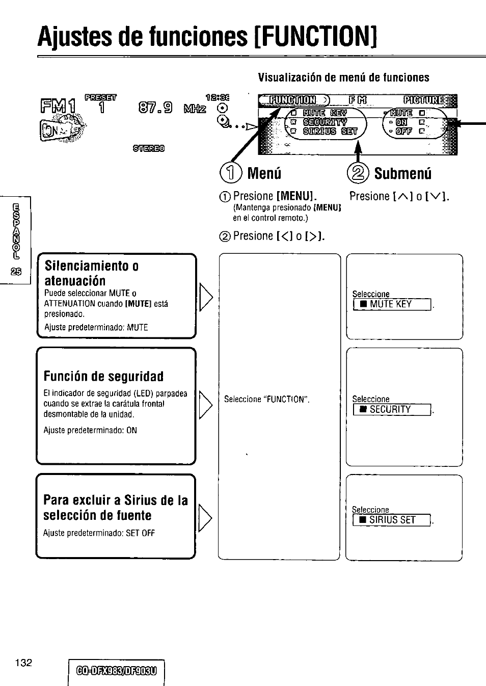 Ajustes de funciones [function, Submenú, Sílenciamíento o atenuación | Para excluir a sirius de la selección de fuente, Security, Sirius set, G ajustes de funciones [function, Función de seguridad | Panasonic Removable Full Front CD Player/Receiver with Dot Matrix and CD Changer Control CQ-DFX983U User Manual | Page 132 / 156