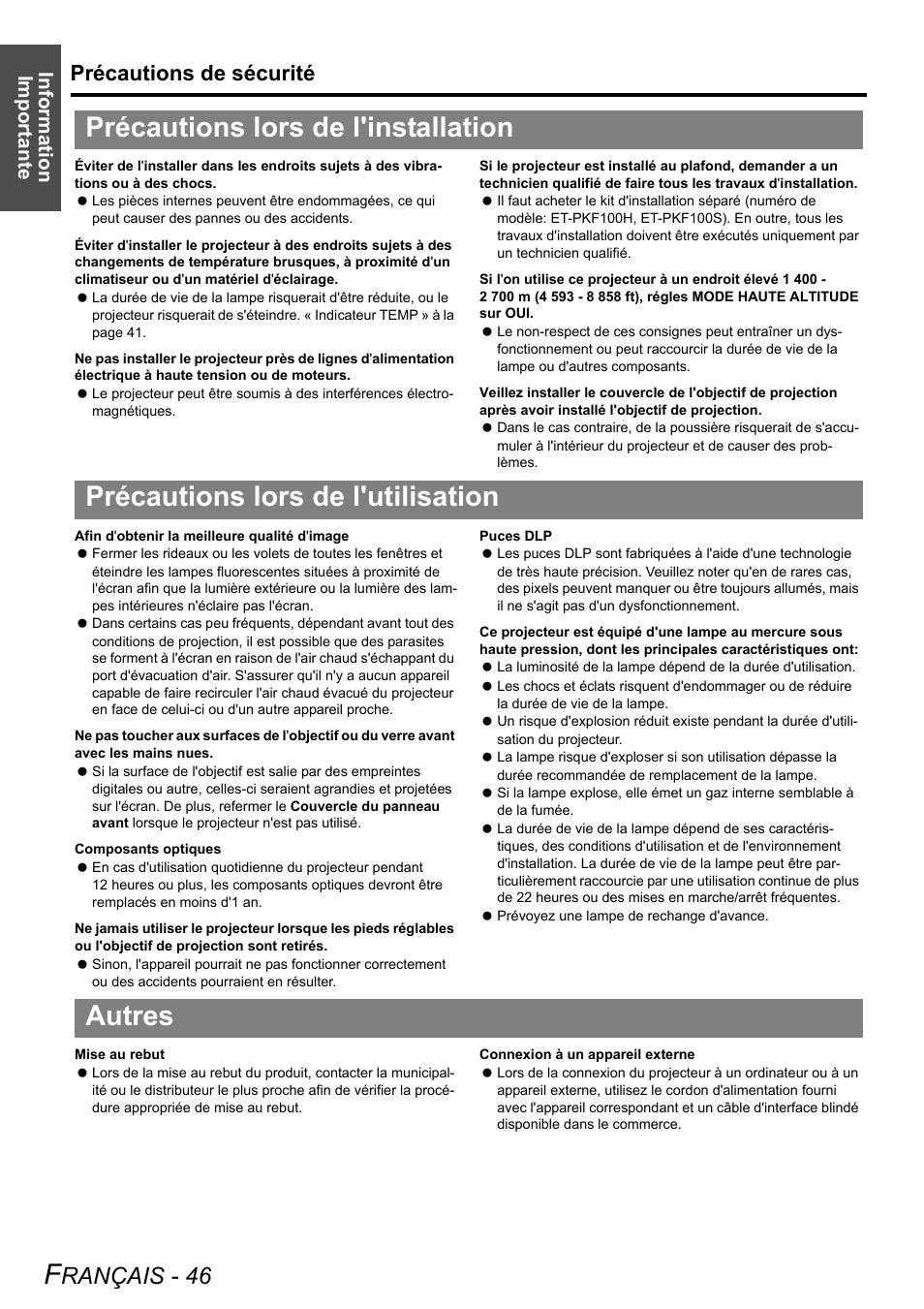 Précautions lors de l'installation, Précautions lors de l'utilisation, Autres | Rançais - 46, Précautions de sécurité, Information importante | Panasonic DLP PT-D6000U User Manual | Page 46 / 50
